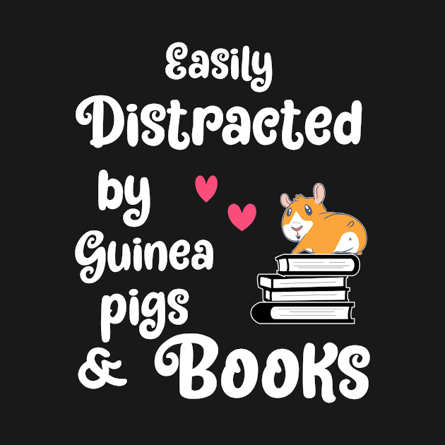 Easily Distracted By Guinea Pig & Books by SpruchBastler