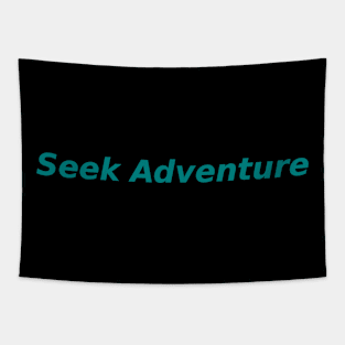 Seek Adventure Tapestry