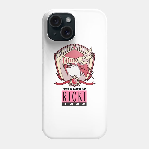 I Was A Guest On Ricki Lake Phone Case by fizzalligator