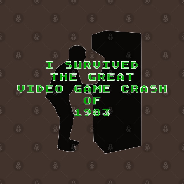 I Survived the Great Video Game Crash of 1983 by arcadeheroes
