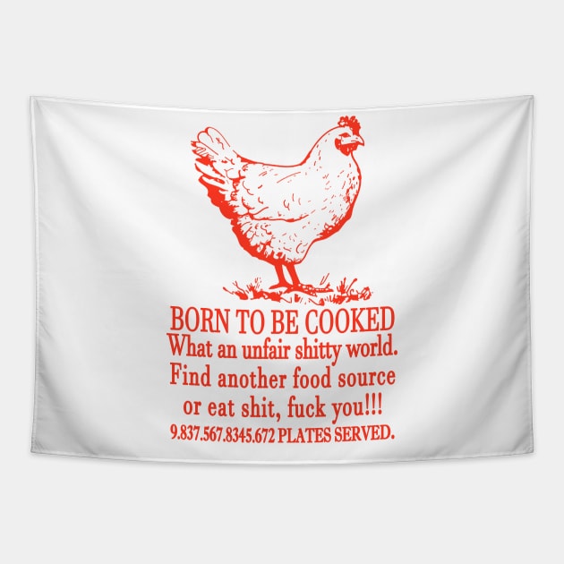 Born To Be Cooked Tapestry by Riel