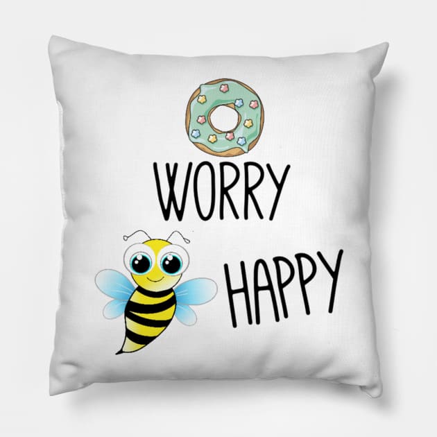 Donut worry bee happy Pillow by Bernesemountaindogstuff