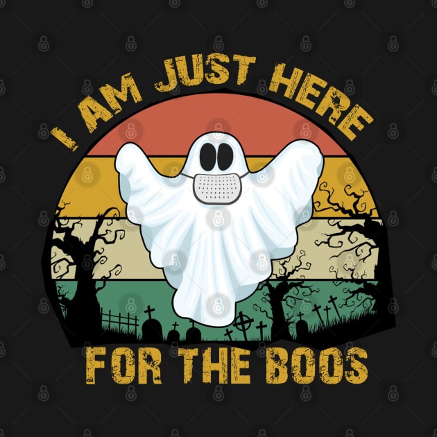 I am Just Here For The Boos Halloween by Family shirts