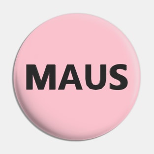 Maus Pin