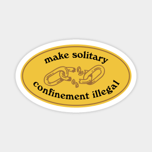 Make Solitary Confinement Illegal Magnet
