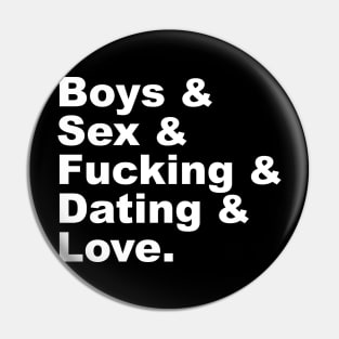 Boys Sex Etc Pin