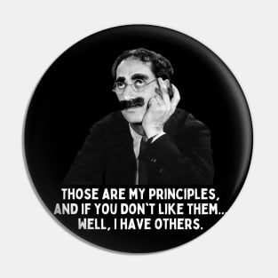 Groucho - Those Are My Principles... Pin