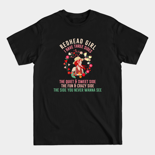 Disover Redhead Girl I Have Three Sides - Redhead Girl - T-Shirt