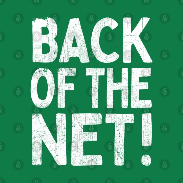 Back Of The Net! by Pale Green Ghosts