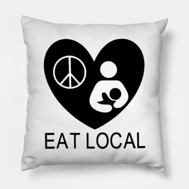 Eat Local Hippie Funny Pillow by raaphaart