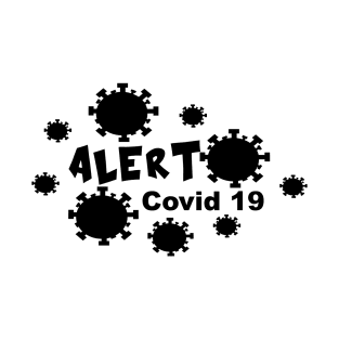 alert covid 19 T-Shirt