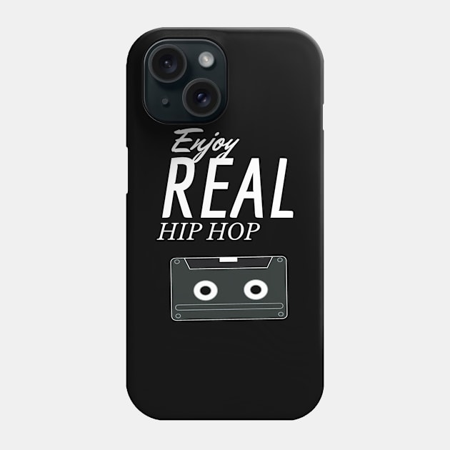 Enjoy real Hip Hop Phone Case by FromBerlinGift