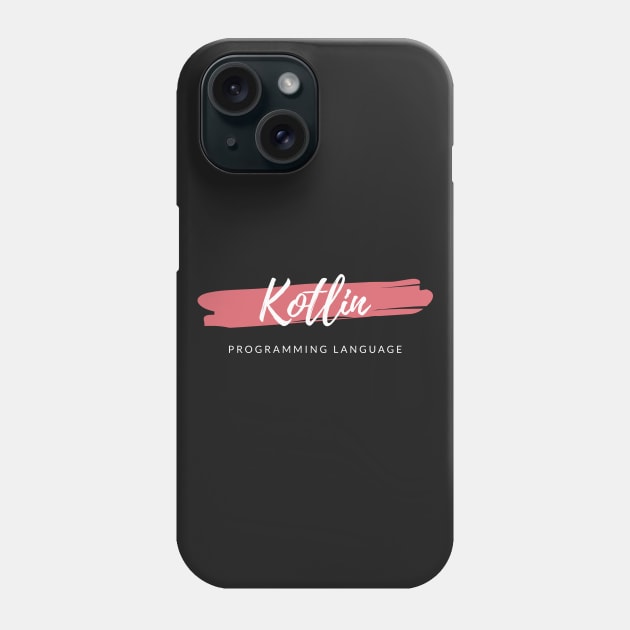 Kotlin Programming Language Paint Smear Phone Case by codewearIO