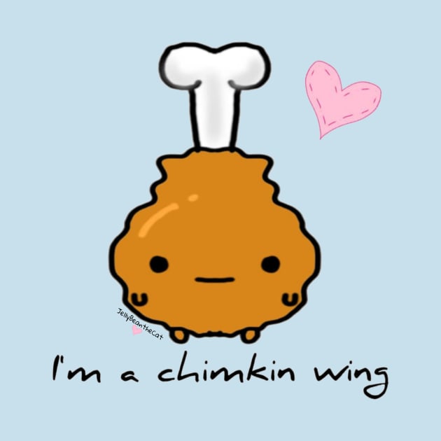 I'm a Chimkin wing by iamChimkinWing