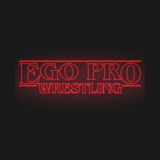 EGO Pro Wrestling - Stranger T-Shirt