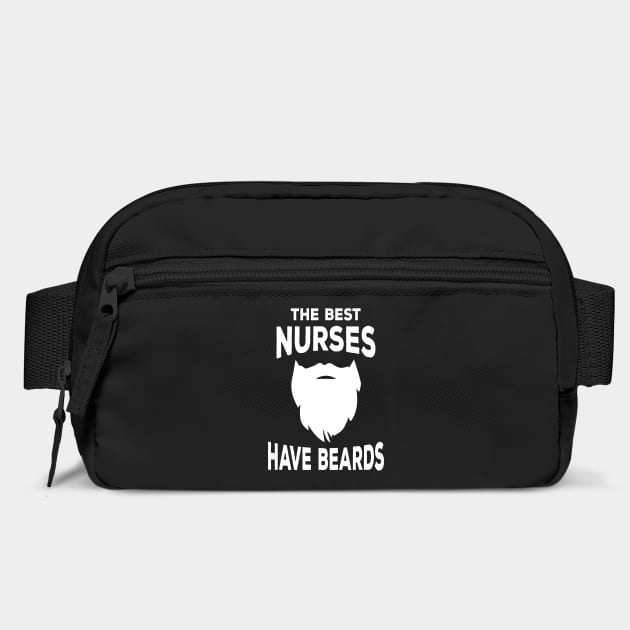 the best nurses have beards by Tshirtiz