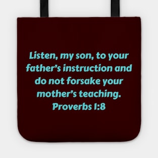 Bible Verse Proverbs 1:8 Tote