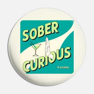 Sober Curious Pin