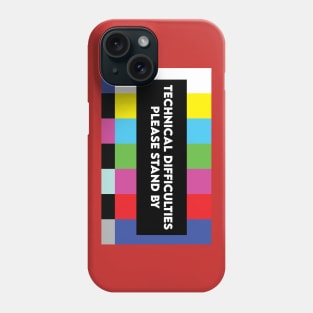 Technical Difficulties Phone Case