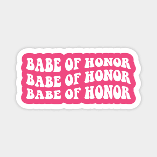 Babe of Honor Retro Font Magnet