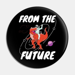 From the future Pin