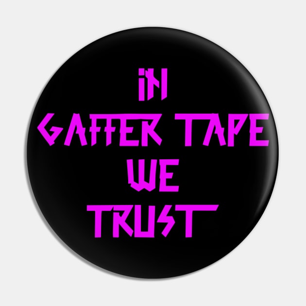 in Gaffer tape we trust Pink Tape Pin by sapphire seaside studio