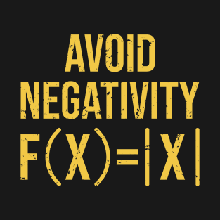 avoid negativity,math t shirt,maths gifts, T-Shirt