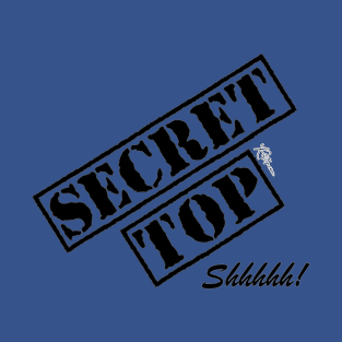 Secret Top Shhhh T-Shirt