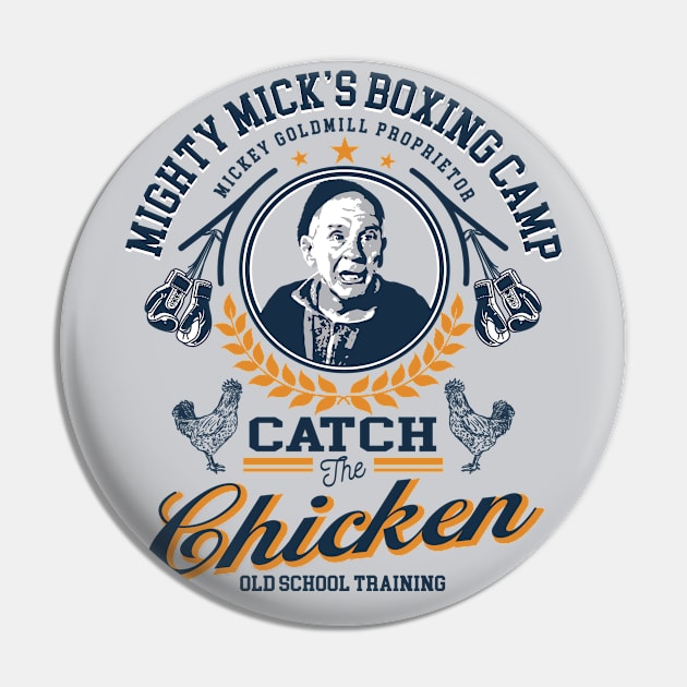 Mighty Mick Catch The Chicken Pin by Alema Art