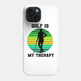 Golf Is My Therapy Phone Case