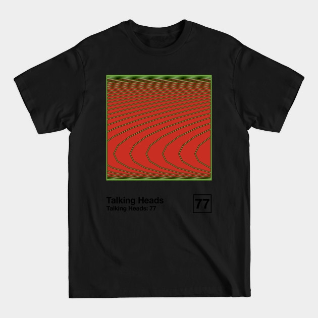 Disover Talking Heads 77 / Minimalist Style Graphic Artwork Design - Talking Heads - T-Shirt