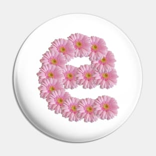 Letter e Pink Gerbera Daisy Pin