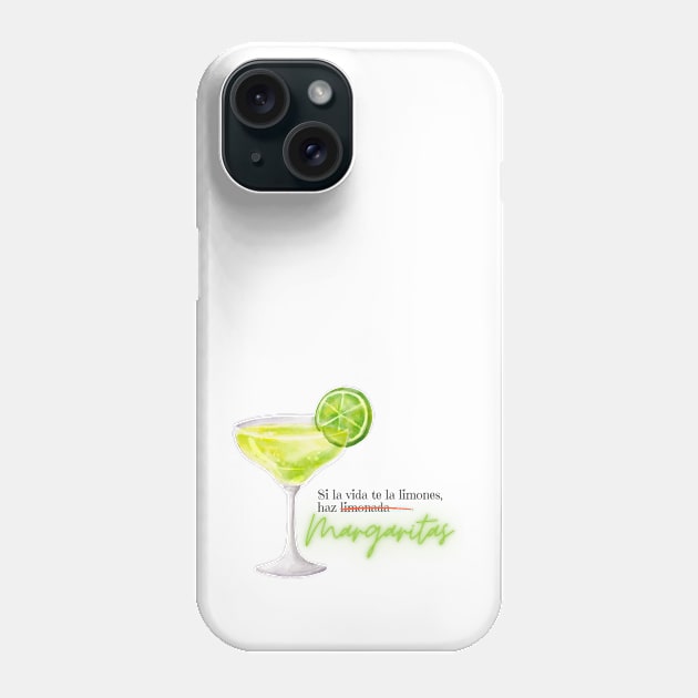 Si la vida te da limones, haz MARGARITAS Phone Case by FreeSoulLab