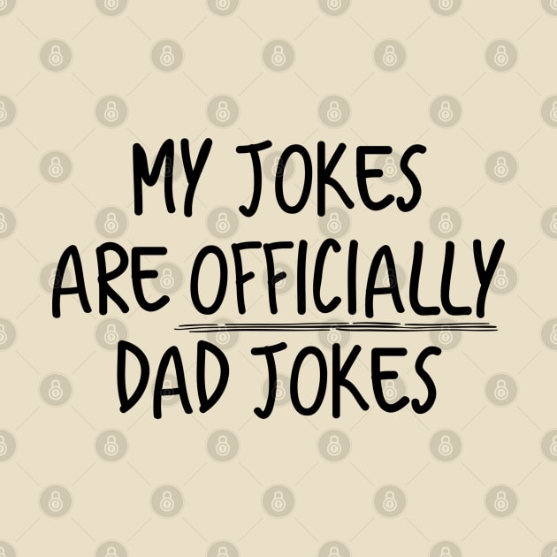 My jokes are officially Dad Jokes by ZazasDesigns