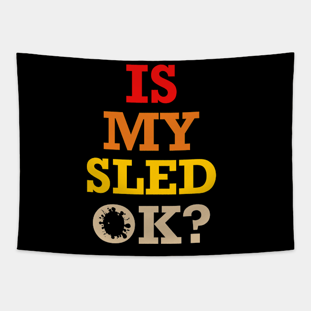 is my sled ok funny vintage Tapestry by powerdesign01