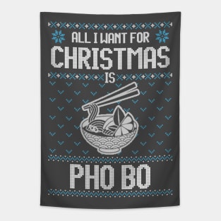 All I Want For Christmas Is Pho Bo - Ugly Xmas Sweater For A Vietnamese Pho Lover Tapestry