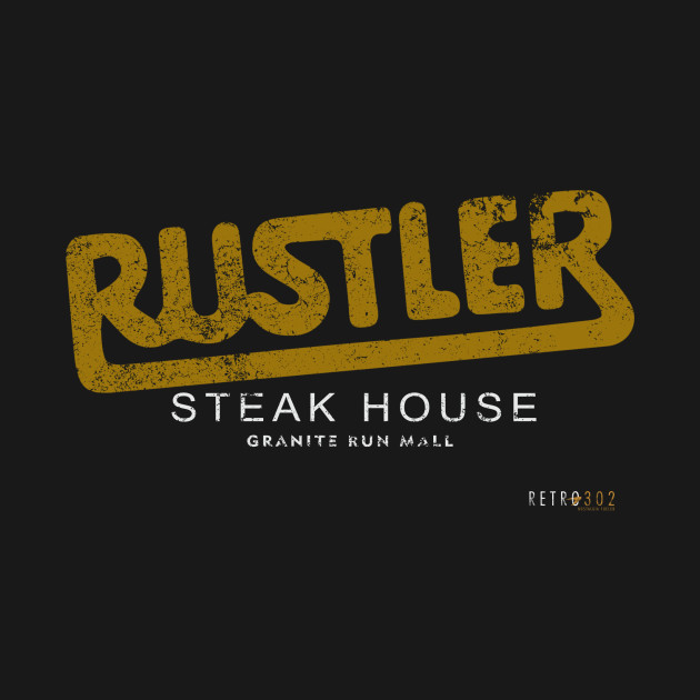 Discover Rustler Steak House - Rustler Steak House - T-Shirt