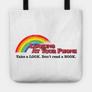 Take a Look, It's On Your Phone Rainbow Tote