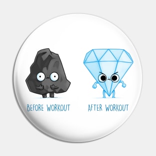 Before and After Workout Pin