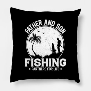 Father And Son Fishing Partners For Life Pillow