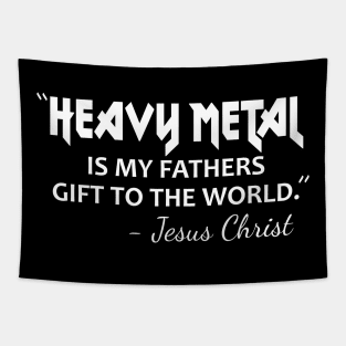 Heavy Metal Funny Saying with Jesus Tapestry