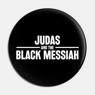 Judas and the Black Messiah Classic Pin