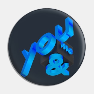 Text YOU & ME Pin