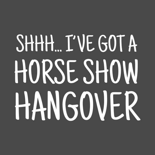 Horse Show Hangover by AliScarletAdams