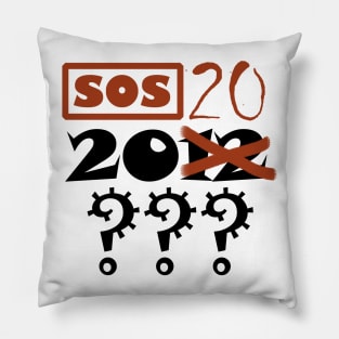 2012? More like 2020! Pillow