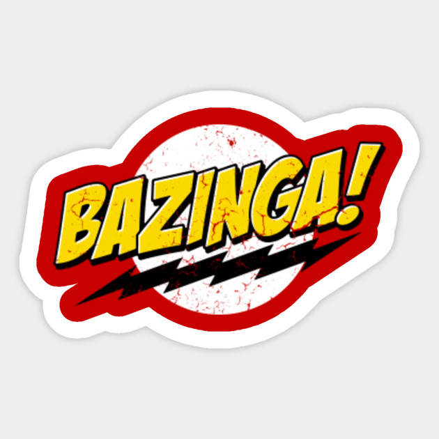Bazinga The Big Bang Theory Big Bang Theory Sticker Teepublic