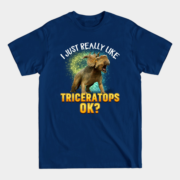 Discover Funny Triceratops Reptiles Lover Gift - Triceratops Lover - T-Shirt