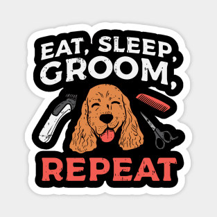 Eat Sleep Groom Repeat Magnet