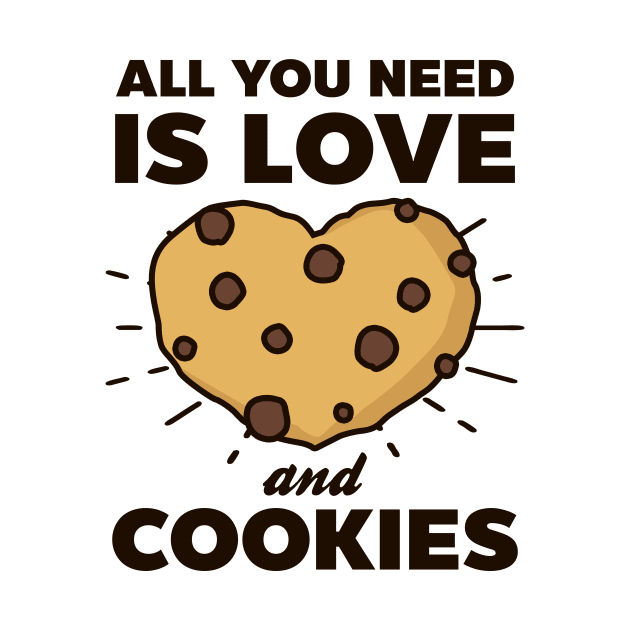 Bakery Shirt | All You Need Is Love And Cookies by Gawkclothing