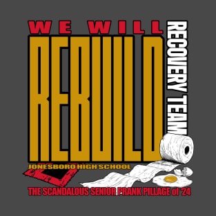 Rebuild Jonesboro High T-Shirt